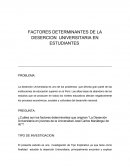 Factores determinantes de la desercion.