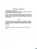 Lea detenidamente cada una de las actividades o preguntas; su desarrollo debe ser coherente, argumentativo y objetivo.