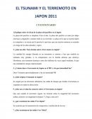 EL TSUNAMI Y EL TERREMOTO EN JAPON 2011 CUESTIONARIO