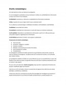 Diseño metodológico Es la descripción de cómo se realizara la investigación.