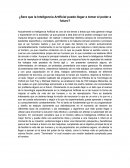 ¿Sera que la Inteligencia Artificial puede llegar a tomar el poder a futuro?
