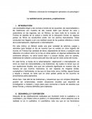 Métodos y técnicas de investigación aplicados a la psicología I La realidad social, procesos y explicaciones