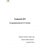 Evaluación Nº2 Drogodependencia VII Versión