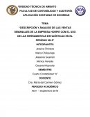 Descripción y ánalisis de las ventas semanales de la empresa horpie con el uso de las herramientas estadísticas