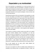 Ensayo espectador y su morbosidad