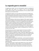 La segunda Guerra mundial.¿Pero porque ocurrieron estos hechos?