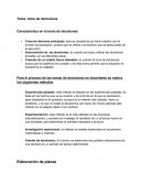 Tema: toma de decisiones Característica en la toma de decisiones