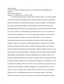 LA ESCUELA ROTA: SISTEMA, POLÍTICA EN CONTRA DEL APRENDIZAJE EN MÉXICO.. Página 1