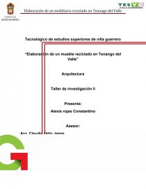 “Elaboración de un mueble reciclado en Tenango del Valle”. Página 1