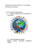 La convivencia internacional Nuevas relaciones de comunicación e información