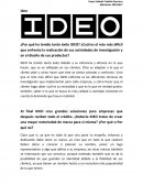 ¿Por qué ha tenido tanto éxito IDEO? ¿Cuál es el reto más difícil que enfrenta la realización de sus actividades de investigación y en el diseño de sus productos?