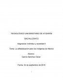 La alfabetizacion para los indigenas de Mexico.