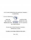 Nivel de satisfacción del cliente respecto a los medios de pago en una agencia de viajes online