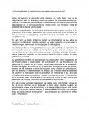 ¿Cómo ha afectado la globalización a los medios de comunicación?.