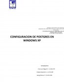 CONFIGURACION DE POSTGRES EN WINDOWS XP