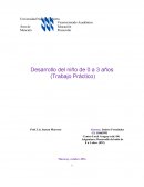 Desarrollo del niño de 0 a 3 años (Trabajo Práctico)