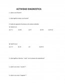 Actividad diagnostica. Tarea Evalúa las siguientes funciones en los valores indicados