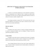 ASPECTOS CULTURALES Y SOCIALES EN LOS NEGOCIOS INTERNACIONALES.