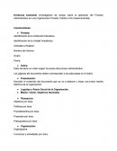 Evidencia semestral (Investigación de campo sobre la operación del Proceso Administrativo en una Organización Privada, Pública o No Gubernamental)