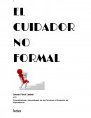 EL CUIDADOR NO FORMAL