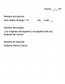 Los orígenes del español y el español ante las lenguas del mundo..