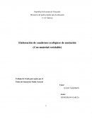 Elaboración de cuadernos ecológicos de anotación (Con material reciclable)