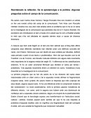 Reordenado la reflexión. De la epistemolgía a la política. Algunas preguntas sobre el campo de la comunicación.