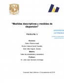 Medidas descriptivas y medidas de dispersión. Práctica No. 5