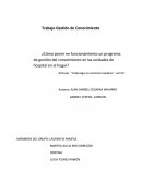 Trabajo Gestión de Conocimiento ¿Cómo poner en funcionamiento un programa de gestión del conocimiento en las unidades de hospital en el hogar?
