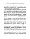 LA PRÁCTICA DOCENTE: ¿REESTRUCTURAR O ENCULTURIZAR?