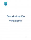 Discriminación y racismo.