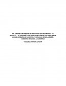 MEJORA DE LOS TIEMPOS DE RESPUESTA DE LAS ÓRDENES DE SERVICIO Y SU RELACIÓN CON LA SATISFACCIÓN DE LOS CLIENTES DE LA SUB GERENCIA DE LOGISTICA Y SERVICIOS GENERALES DEL GOBIERNO REGIONAL LA LIBERTAD