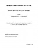 ARQUITECTURA SUTENTABLE CON ESTRATEGIAS BIOCLIMATICAS, UNA APORTACION CONTRA LA CRISIS ENERGETICA.