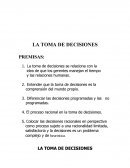 LA TOMA DE DECISIONES. COM0 TOMAR LA DECISIÓN DE DECIDIR