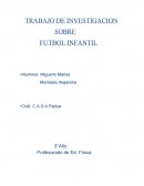TRABAJO DE INVESTIGACION SOBRE FUTBOL INFANTIL