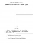 SEMINARIO “GESTIÓN DE LA VIDA” SABER ORGANIZARSE PERSONALMENTE Y ESTILOS DE VIDA