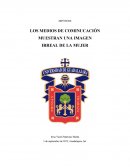 LOS MEDIOS DE COMINUCACIÓN MUESTRAN UNA IMAGEN IRREAL DE LA MUJER