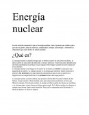 Energía nuclear En este artículo conocerás lo que es la energía nuclear, todo el proceso que conlleva para que esta se genere ,toda su estructura ,complejidad ,ventajas ,desventajas y sobretodo su importancia que tiene dentro de nuestro planeta.
