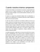Cuando nosotros eramos campeones