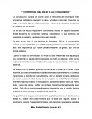 Transmitimos más allá de lo que comunicamos