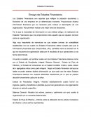 Ensayo de Estados Financieros.Los Estados Financieros son reportes que reflejan la situación económica y financiera de una empresa en un determinado momento