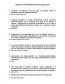 EXÁMEN 3 DE ADMINISTRACIÓN DE LA PRODUCCIÓN