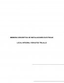 MEMORIA DESCRIPTIVA INSTALACIONES ELECTRICAS LOCAL INTEGRAL FORAUTOS TRUJILLO