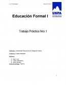 Educación Formal I Trabajo Práctico Nro 1