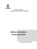 Métodos Cuantitativos Confecciones KASU.