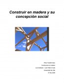 Construir en madera y su concepción social