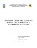 ANÁLISIS DE LOS SISTEMA DE COSTOS BASADO EN LOS BENEFICIOS Y BASADO EN LAS ACTIVIDADES