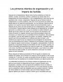 Los primeros intentos de organización y el Imperio de Iturbide.