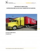 PROCESO DE FABRICACION CARROCERIAS METALICAS PARA TRANSPORTE DE GASEOSA