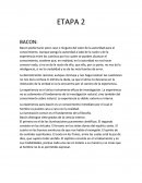 ETAPA 2 BACON: Bacon podía hacer poco caso o ninguno del valor de la autoridad para el conocimiento.